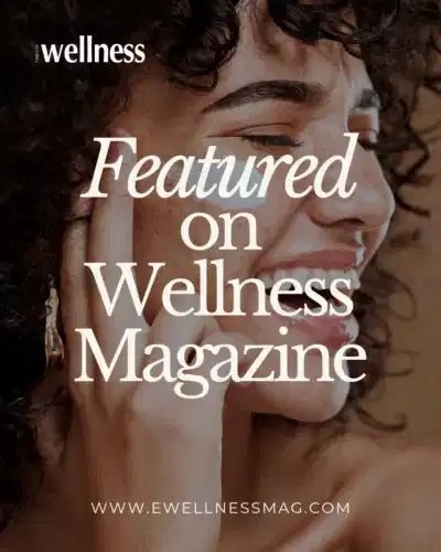 FeaturedonWellnessMagazine